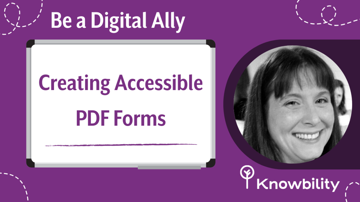 Be a Digital Ally: Creating Accessible PDF Forms